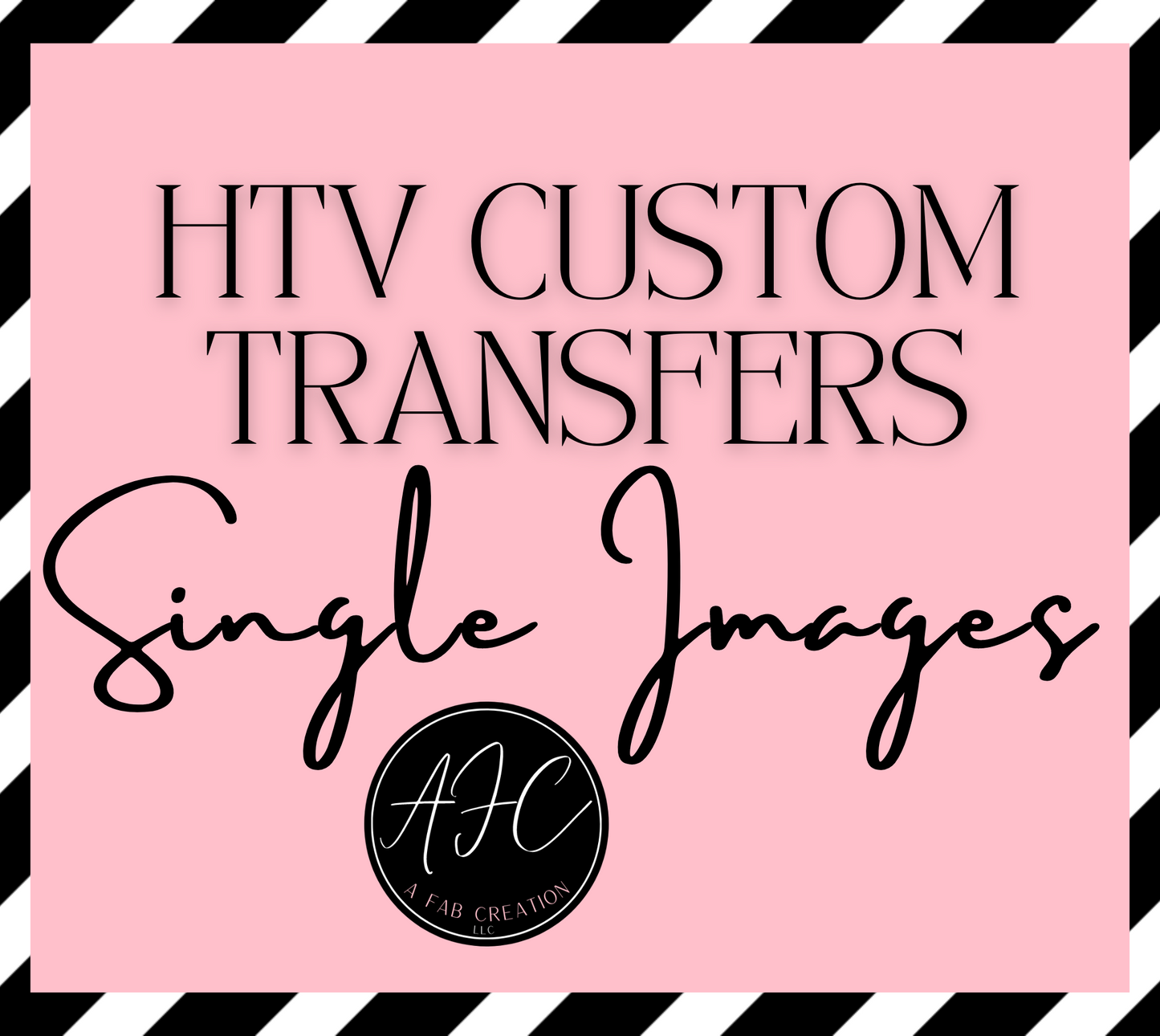 Custom HTV Transfer-Single Images