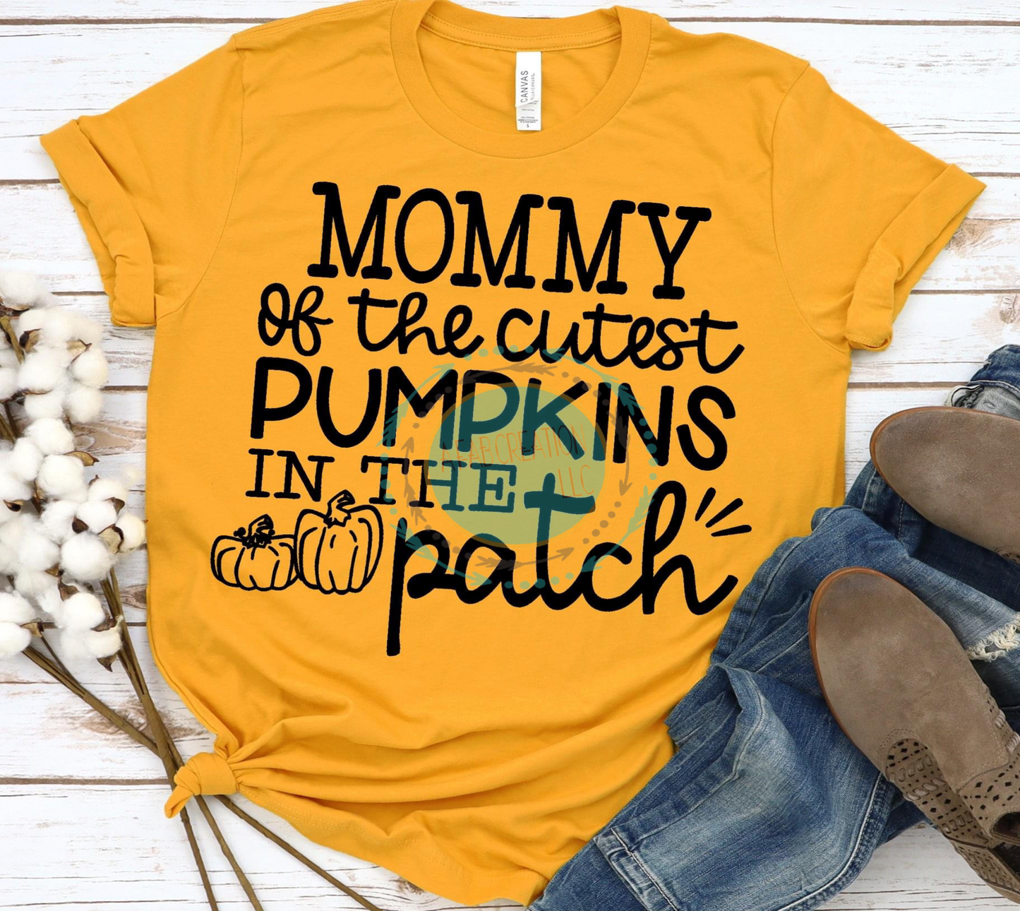 Mommy Of The Cutest Pumpkin In The Patch